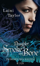 Laini Taylor - Zwischen den Welten - Daughter of Smoke and Bone