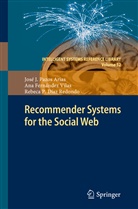 Díaz Redo, Rebeca P. Díaz Redondo, An Fernández Vilas, Ana Fernández Vilas, José Pazos Arias, José J Pazos Arias... - Recommender Systems for the Social Web