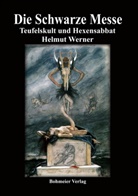 Helmut Werner - Die Schwarze Messe