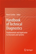 Hors Czichos, Horst Czichos - Handbook of Technical Diagnostics