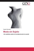 Yasmín Petrosillo - Moda sin Sujeto