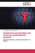 Javier Federico Campos Navarro - Incidencia sociopolítica de la ley de participación popular