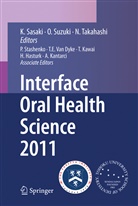 Keiich Sasaki, Keiichi Sasaki - Interface Oral Health Science 2011