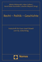 Inken Gallner, Horst-Dieter Krasshöfer, Horst-Dieter Krasshöfer u a, Joachim Weyand, Martin Wolmerath - Recht - Politik - Geschichte