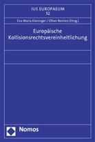 Eva-Maria Kieninger, Remien, Oliver Remien - Europäische Kollisionsrechtsvereinheitlichung
