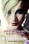 Keri Arthur, Kim Harrison - Something Deadly this Way Comes