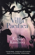 Kapka Kassabova - Villa pacifica