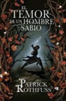 Patrick Rothfuss - El temor de un hombre sabio