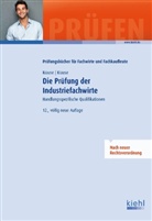 Kraus, Krause, Bärbel Krause, Günte Krause, Günter Krause - Die Prüfung der Industriefachwirte