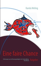 Karola Meling - Eine faire Chance