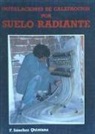 Fernando Sánchez Quintana - Instalaciones de calefacción por suelo radiante