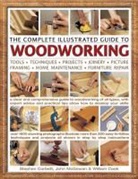 William Cook, Stephen Corbett, Stephen Cook Corbett, John McGowan, Stephen Corbett - Complete Illustrated Guide to Woodworking