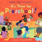 Esmae Raji Codell, Esme Raji Codell, Esme Raji/ Rama Codell, Sue Rama - It's Time for Preschool!