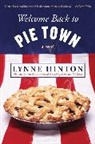 Lynne Hinton - Welcome Back to Pie Town