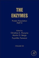 Martin O. Bergo, Christine Hrycyna, Christine (EDT)/ Bergo Hrycyna, Fuyuhiko Tamanoi, Martin Bergo, Christine Hrycyna... - Protein Prenylation