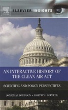 Jonathan Davidson, Jonathan M. Davidson, Joseph M. Norbeck - An Interactive History of the Clean Air Act