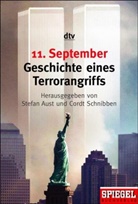 Stefan Aust, Stefan Aust, Cordt Schnibben - 11. September, Geschichte eines Terrorangriffs