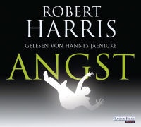 Robert Harris, Hannes Jaenicke - Angst, 6 Audio-CDs (Audio book) - Thriller. Gekürzte Lesung