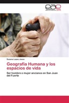 Susana Lopez Jasso - Geografía Humana y los espacios de vida