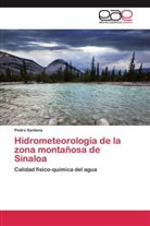 Pedro Santana - Hidrometeorología de la zona montañosa de Sinaloa
