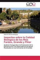 Déborah Oliveira Rodrigues - Impactos sobre la Calidad Biológica de los Ríos Fardes, Grande y Piñar