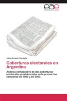 Julián Ernesto Corvaglia - Coberturas electorales en Argentina
