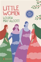 Louisa May Alcott, Siobhán Kilfeather, Anne Boyd Rioux, Vinca Showalter, Jane Smiley, Patti Smith... - Little Women