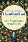 Ann Napolitano - A Good Hard Look