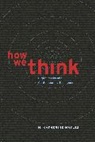 N. Katherine Hayles, HAYLES N KATHERINE, Hayles N. Katherine - How We Think