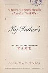Lawrence P. Jackson, Lawrence Patrick Jackson, Jackson Lawrence P. - My Father''s Name