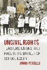 Jonna Perrillo, Perrillo Jonna - Uncivil Rights