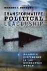 Robert I. Rotberg, Rotberg Robert I. - Transformative Political Leadership