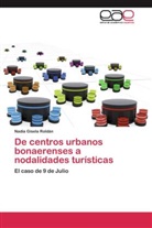 Nadia Gisela Roldán - De centros urbanos bonaerenses a nodalidades turísticas