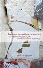 H Nguyen, H. Nguyen, Hanh thi Nguyen, NGUYEN HANH THI - Developing Interactional Competence