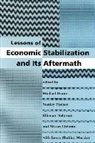 Michael Bruno, Michael Fischer Bruno, Michael Bruno, Stanley Fischer, Elhanan Helpman, Nissan Liviatan - Lessons of Economic Stabilization and Its Aftermath