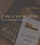 Aron Vinegar, Aron (Senior Lecturer Vinegar - I Am a Monument