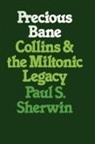 Paul S. Sherwin - Precious Bane