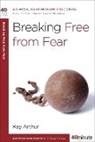Kay Arthur, Kay/ Lawson Arthur, Bj Lawson, David Lawson - Breaking Free from Fear