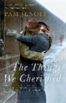 Pam Jenoff - The Things We Cherished
