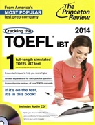 Princeton Review - Cracking the TOEFL iBT: 2013  (with Audio Exercises)