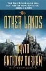 David Anthony Durham - The Other Lands