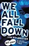 Nic Sheff - We All Fall Down