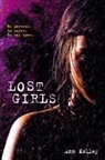 Ann Kelley - Lost Girls