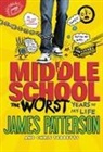 James Patterson, James/ Tebbetts Patterson, Chris Tebbetts, Laura Park - Middle School, the Worst Years of My Life