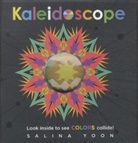 Salina Yoon - Kaleidoscope
