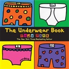Todd Parr - The Underwear Book