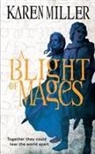 Karen Miller - A Blight of Mages