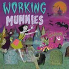 Joan Horton, Joan/ Kozjan Horton, Drazen Kozjan - Working Mummies