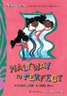 R. Gregory Christie, Nikki Grimes, Nikki/ Christie Grimes, R. Gregory Christie, R. Gregory Gregory Christie - Halfway to Perfect