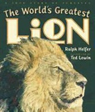 Ralph Helfer, Ralph/ Lewin Helfer, Ted Lewin - The World's Greatest Lion
